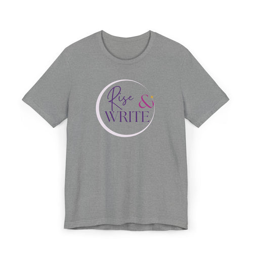 Rise and Write T-Shirt