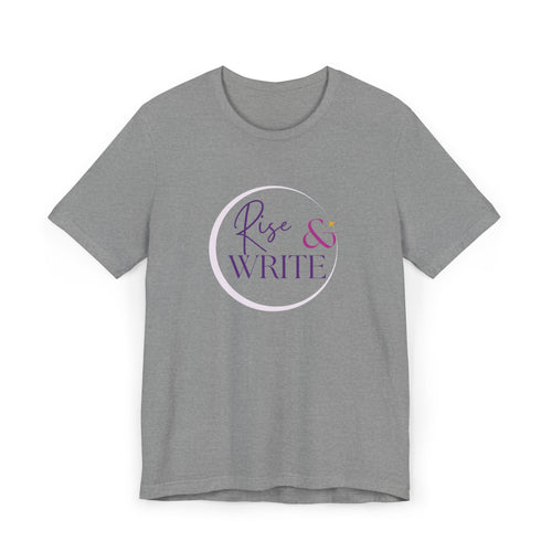 Rise and Write T-Shirt