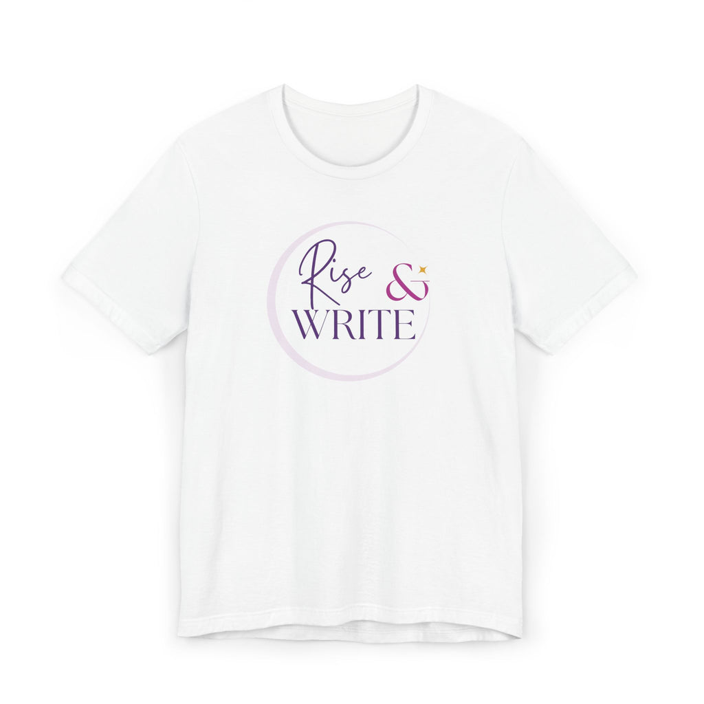 Rise and Write T-Shirt