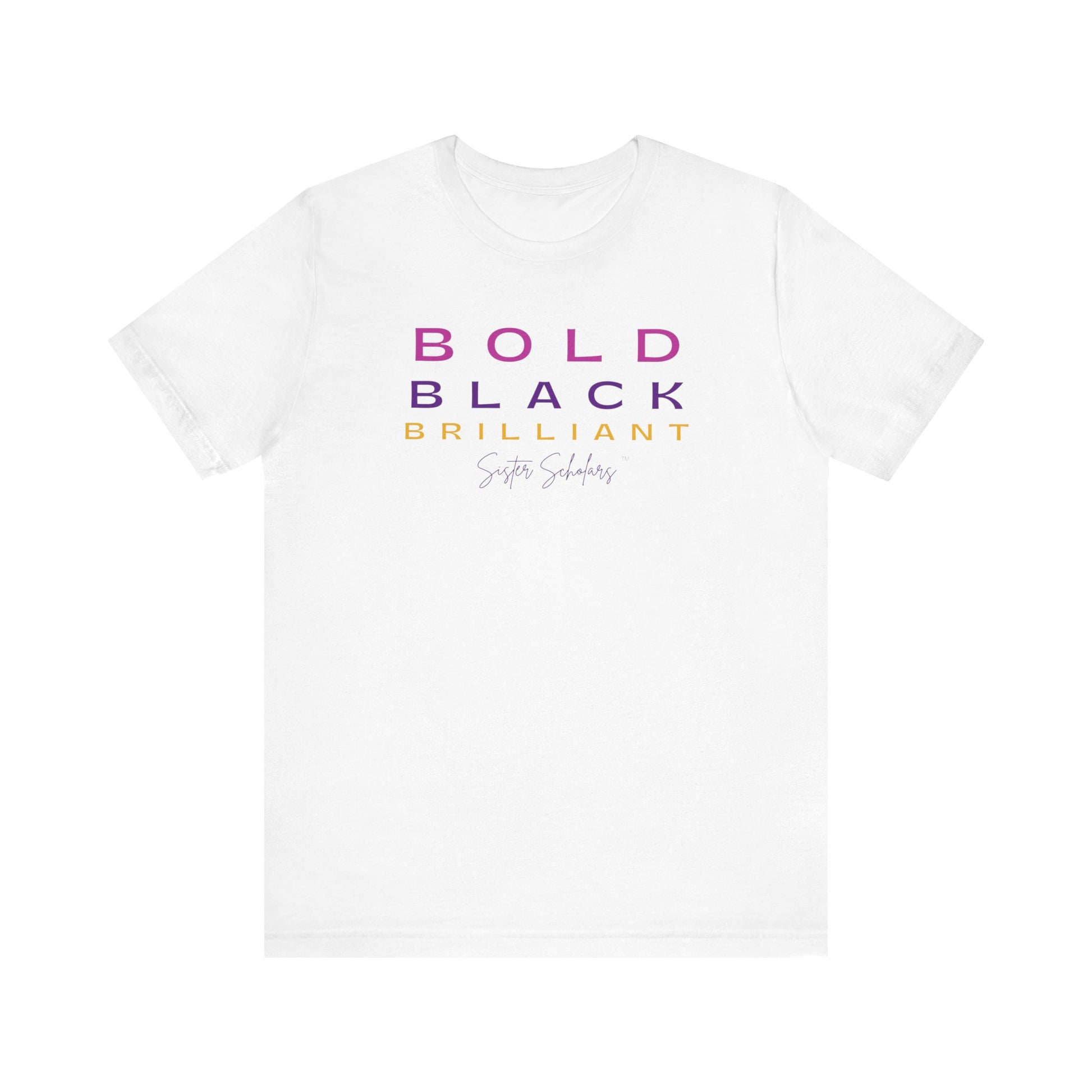 Sister Scholars Tee - Bold, Black, Beautiful Multi-color Unisex Jersey T-Shirt
