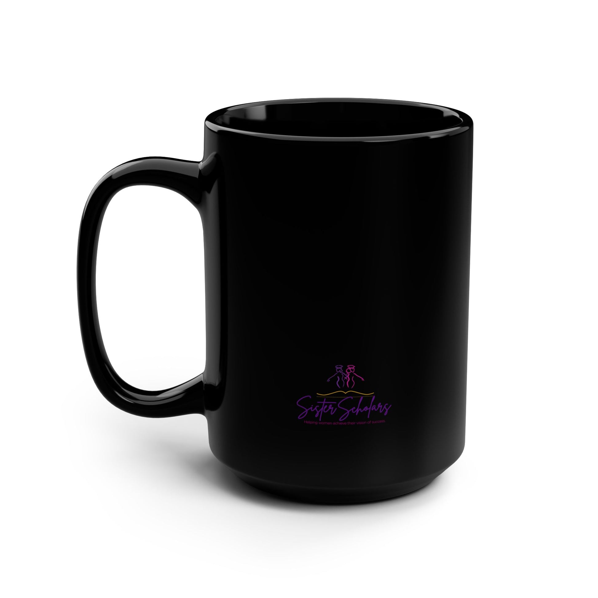 Sister Scholars Before Coffee Mug, 15oz