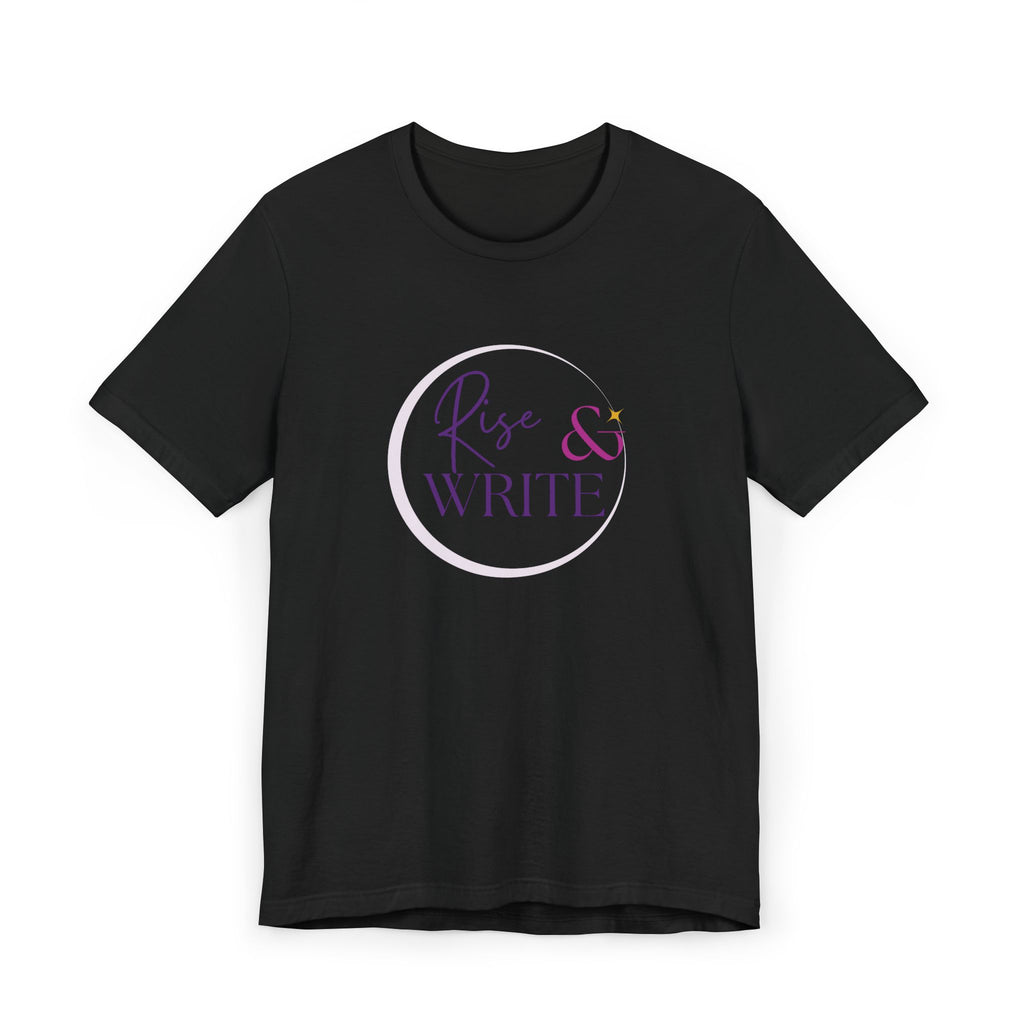 Rise and Write T-Shirt