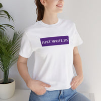 Sister Scholars Tee - Just Write, Sis Unisex Jersey T-Shirt