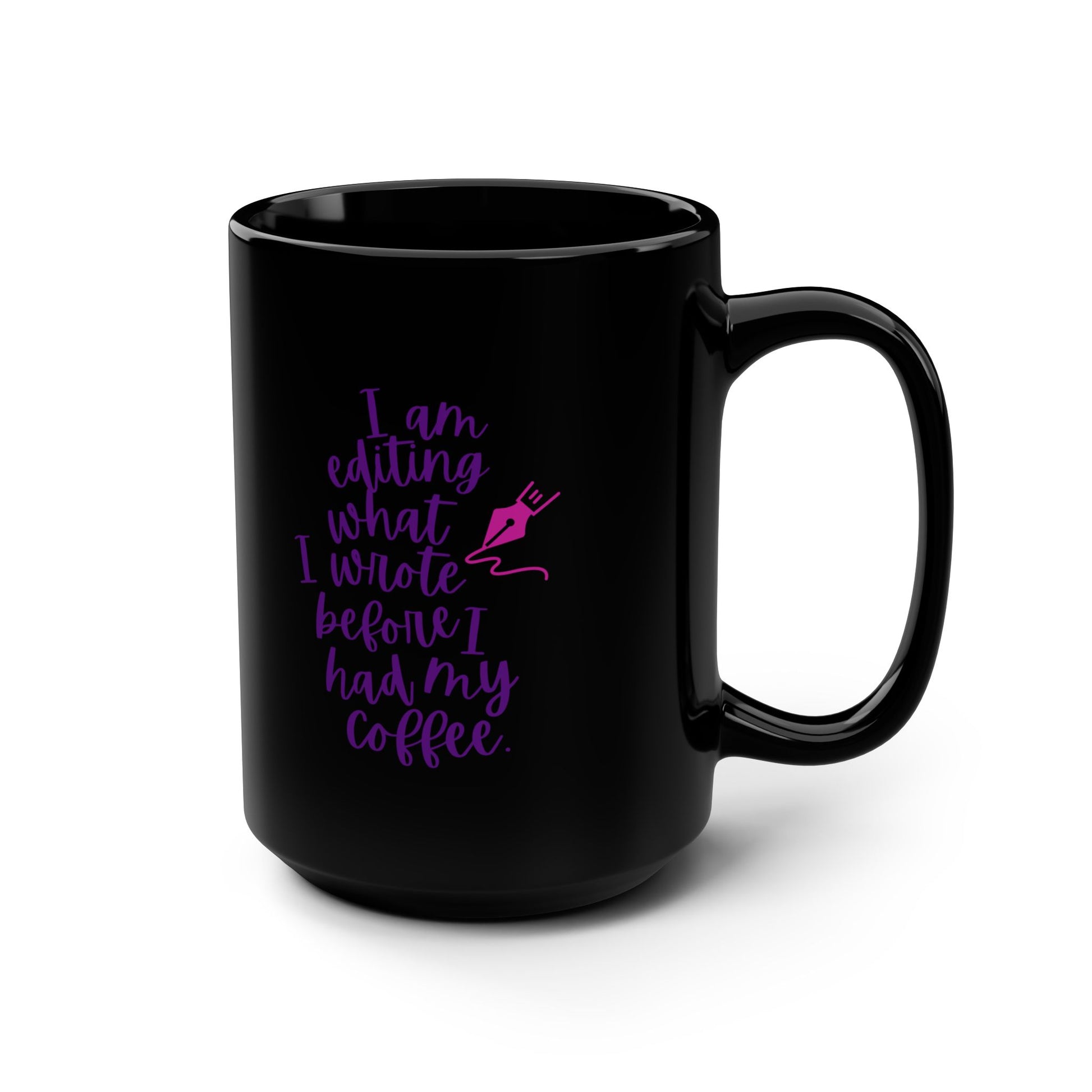 Sister Scholars Before Coffee Mug, 15oz