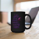 Sister Scholars Mug - Before Coffee - 15oz